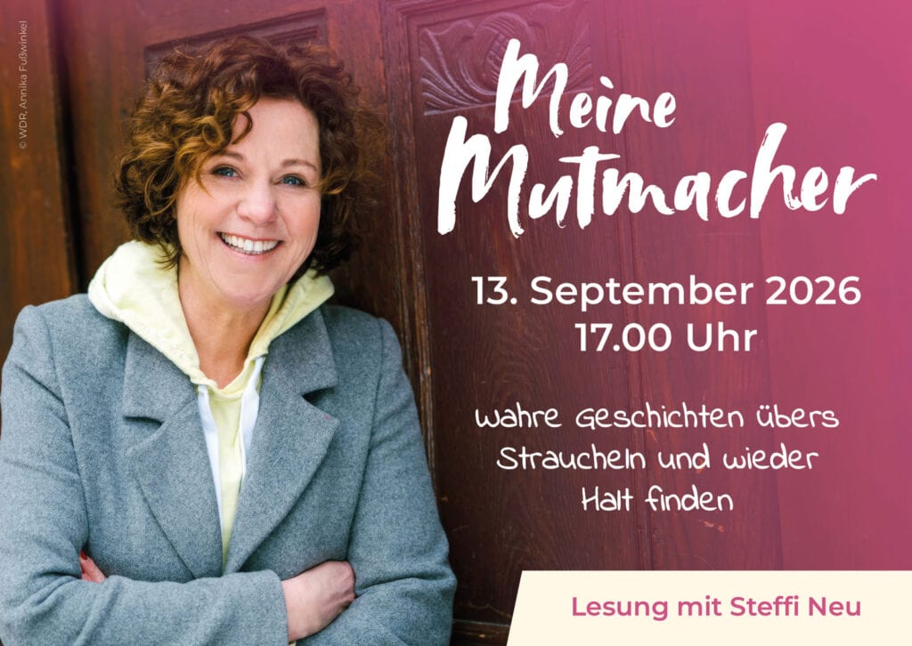 Meine Mutmacher, Lesung 13. September, FeG Uedem
